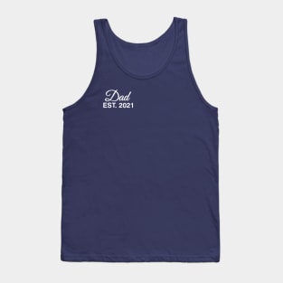 Dad Est. 2021 Tank Top